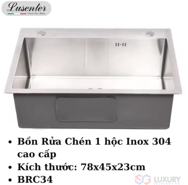 Chậu Rửa Chén Inox 1 Hộc 78x45 LUSENTER (BRC34)